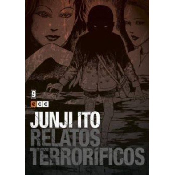 Junji Ito: Relatos Terroríficos Núm. 09 / Ito, Junji
