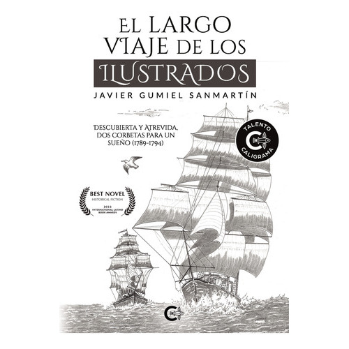 El Largo Viaje De Los Ilustrados, De Gumiel Sanmartín , Javier.., Vol. 1.0. Editorial Caligrama, Tapa Blanda, Edición 1.0 En Español, 2021