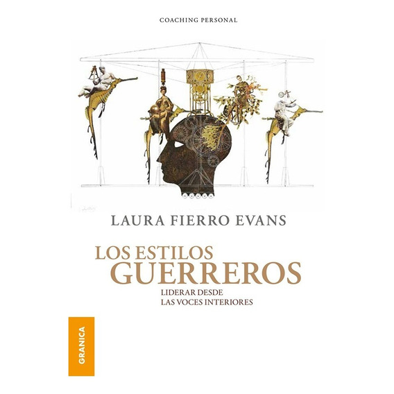 Los Estilos Guerreros - Laura Fierro Evans