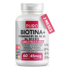 Biotina + Puro Nutrition Pele, Cabelo e Unhas, 45 mcg de Biotina por dose, Vitaminas B1, B2, B3, B5, B6, B9 e B12, 60 Cápsulas
