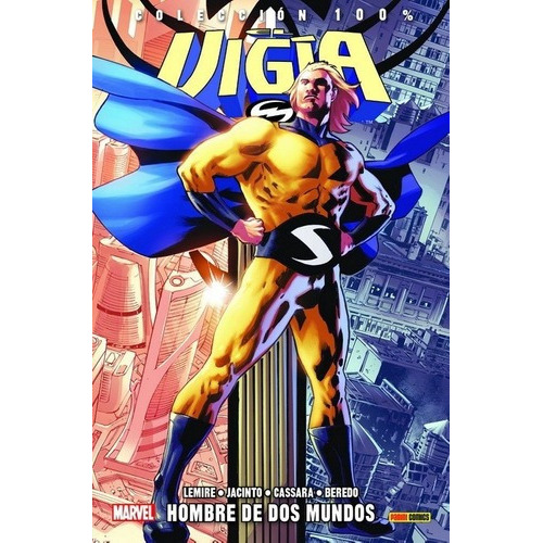 Colecc. 100% Marvel - El Vigia: Hombre De Dos Mundos, de Jeff Lemire. Editorial Panini en español
