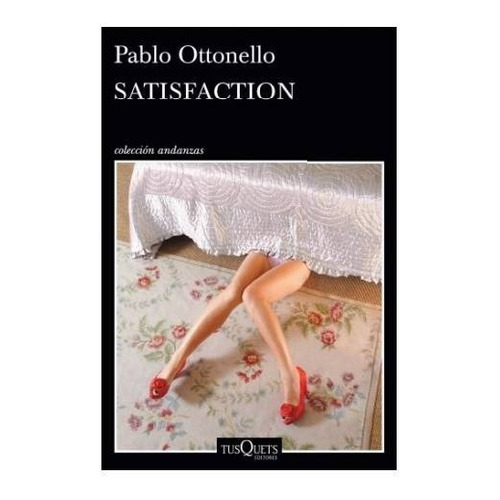 Satisfaction - Pablo Ottonello