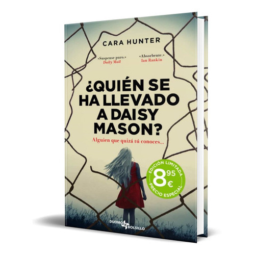 Quien Se Ha Llevado A Daisy Mason?, De Cara Hunter. Editorial Duomo Editorial, Tapa Blanda En Español, 2022