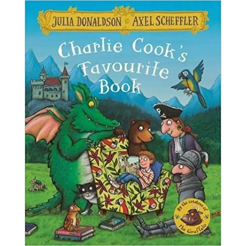 Charlie Cook's Favourite Book - Julia Donaldson, de Donaldson, Julia. Editorial Pan MacMillan, tapa blanda en inglés internacional, 2016