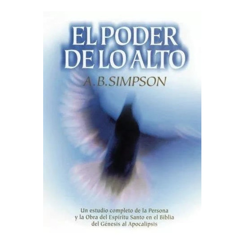 El Poder De Lo Alto - A.b. Simpson