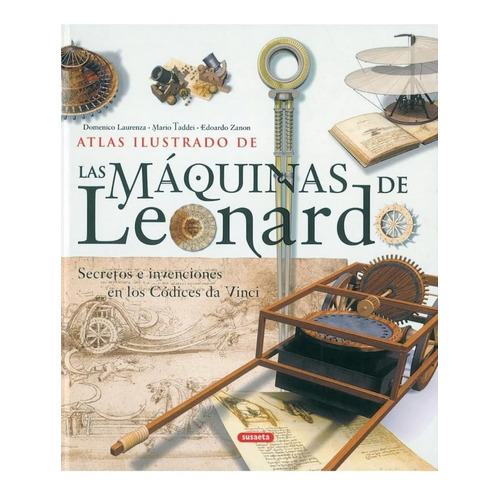 Atlas Ilustrado De Las Maquinas De Leonardo