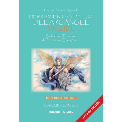 Herramientas De Luz Del Arcangel Miguel - Carolina Campos