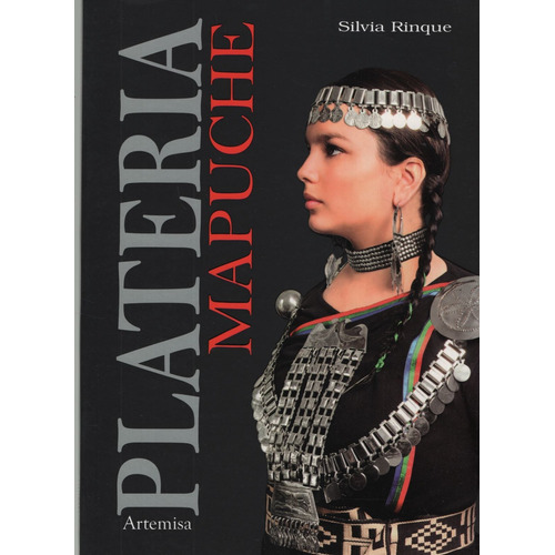 Plateria Mapuche - Rinque, Silvia