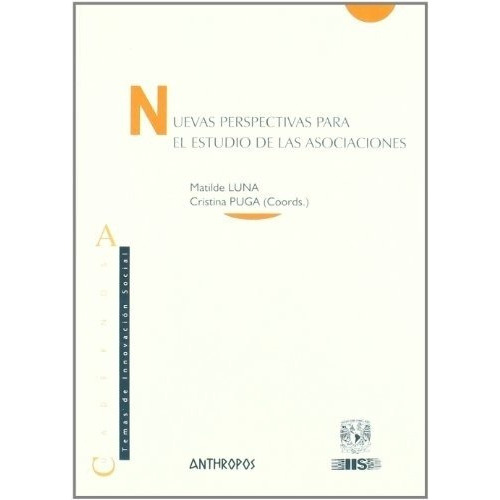 Nuevas Perspectivas Para El Estudio De Las Asociaciones - Lu, De Luna, Matilde. Editorial Anthropos En Español