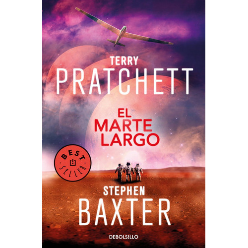 El Marte Largo (la Tierra Larga 3), De Pratchett, Terry. Editorial Debolsillo, Tapa Blanda En Español