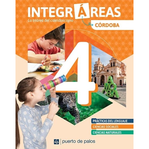 Integrareas 4 Cordoba ( Lengua - Sociales - Naturales)