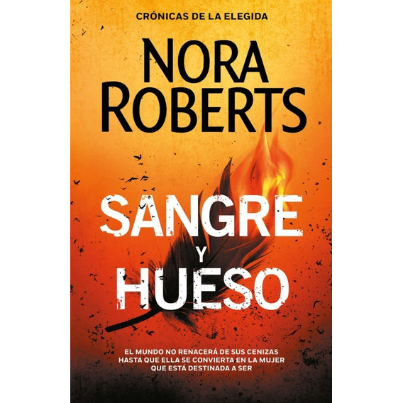 Sangre Y Hueso  - Nora Roberts