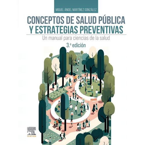 Conceptos De Salud Publica Y Estrategias Preventivas 3ãâª Ed, De Martinez Gonzalez. Editorial Elsevier, Tapa Blanda En Español