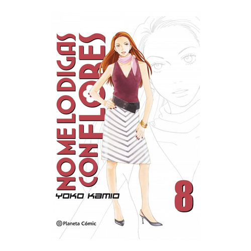 No Me Lo Digas Con Flores 8, De Kamio, Yoko. Editorial Planeta Comics, Tapa Blanda, Edición 2019.0 En Español