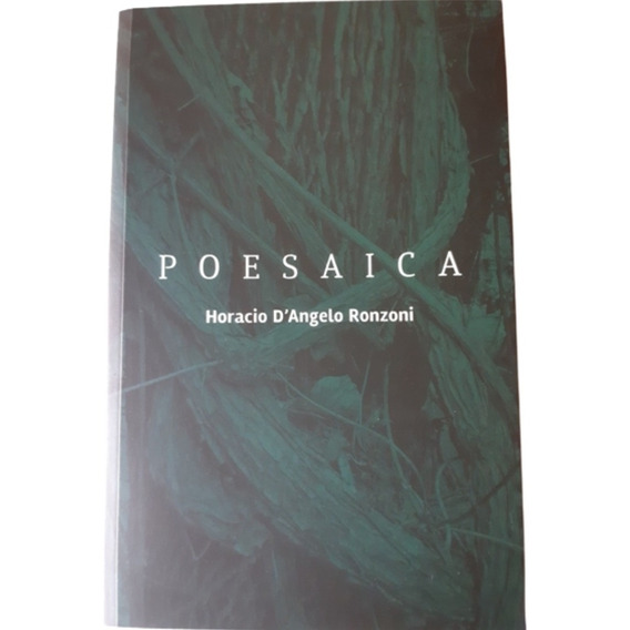 Poesaica / Poesía / Horacio D' Angelo / Ed Yaugurú 
