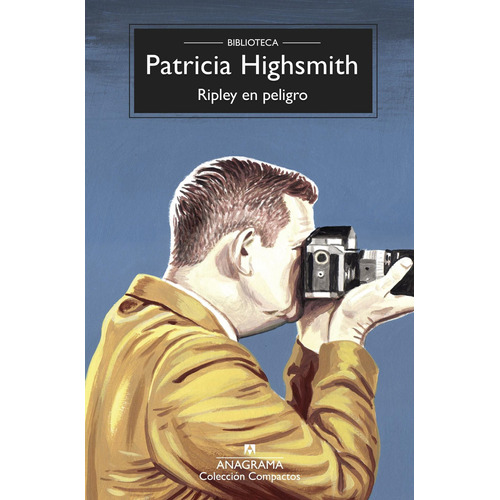 Libro: Ripley En Peligro. Highsmith, Patricia. Anagrama