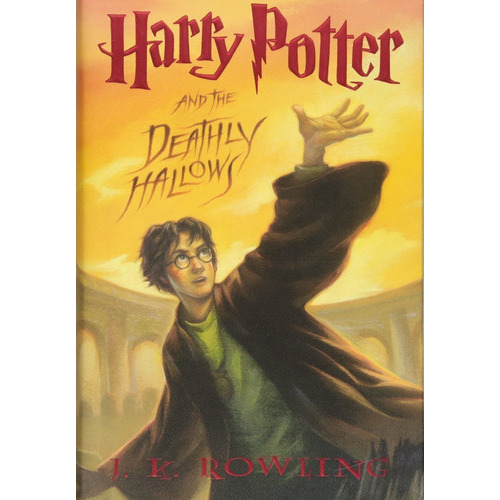 Harry Potter And The Deathly Hallows / Pd.: No, De Rowling, J. K.. Serie Harry Potter, Vol. No. Editorial Scholastic, Tapa Dura, Edición #01 En Inglés, 2021