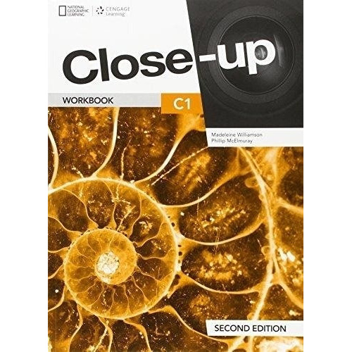Close-Up C1 - Emea (2Nd.Edition) Workbook + Online Activities, de Williamson, Madeleine. Editorial NATIONAL GEOGRAPHIC CENGAGE, tapa blanda en inglés internacional, 2015