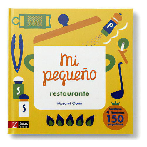 Mi Pequeño Restaurante, De Mayumi Oono. Editorial Zahorí Books, Tapa Dura, Edición 1 En Español, 2022