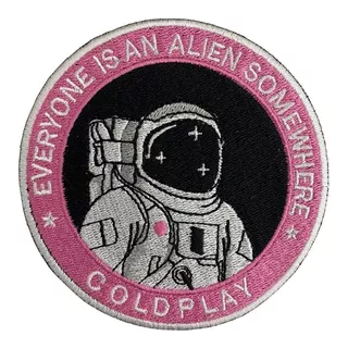 Parche Bordado Coldplay - Everyone Is An Alien - 2022
