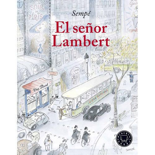 Senor Lambert: Senor Lambert, De Jean Jacques Sempe. Editorial Penguin Random House, Tapa Dura En Castellano