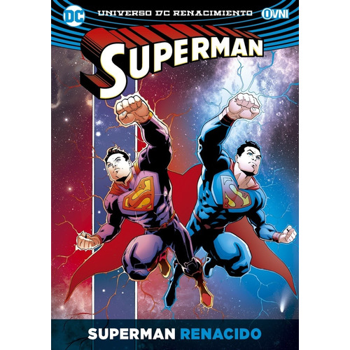 Superman Tomo # 03 Superman Renacido - Peter Tomasi