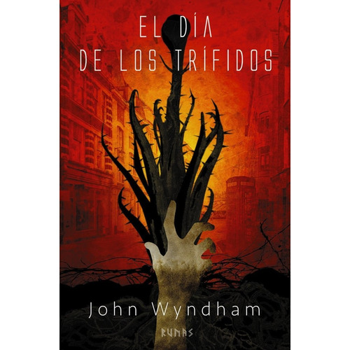 El Dia De Los Trifidos - Wyndham, John