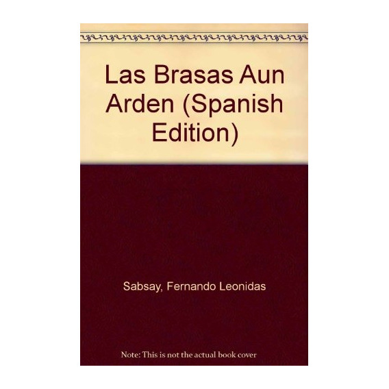Brasas Aun Arden, Las  - Fernando L. Sabsay