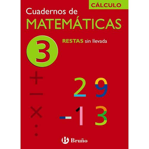 Cuaderno Matematicas 3 Ne 06 Brumat29ep, De Aa.vv, Aa.vv. Editorial Bruño En Español