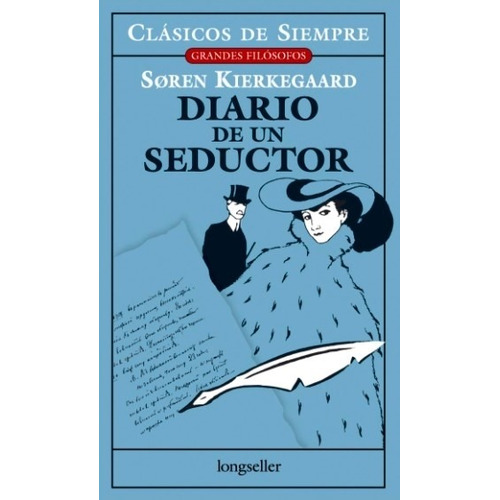 Diario De Un Seductor - Clasicos De Siempre Longseller
