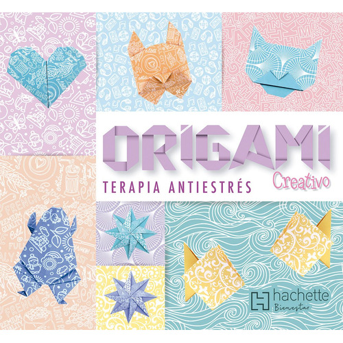 Origami creativo. Terapia antiestrés, de Grupo Editorial Patria. Editorial NUEVA IMAGEN, tapa blanda en español, 2017