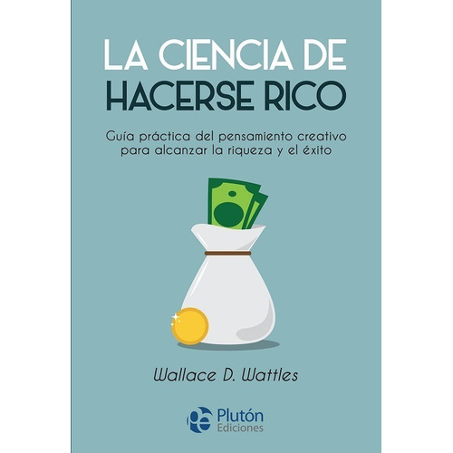 Libro La Ciencia De Hacerse Rico - Wattles, Wallace D.