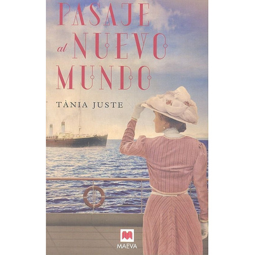 Pasaje al nuevo mundo, de Juste, Tània. Editorial Maeva Ediciones, tapa blanda en español