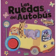 Las Ruedas Del Autobus - Libro Sonoro - Latinbooks