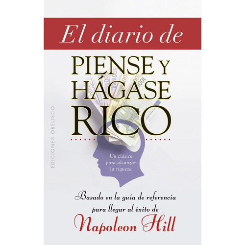 Libro El Diario De Piense Y Hagase Rico, De Lindsay Squire. Editorial Contrapunto, Tapa Dura, Edición 1 En Español, 2023