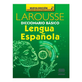 Diccionario Larousse Basico De La Lengua Española