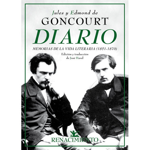Diario Memorias De La Vida Literaria (185 - Goncourt, Jul...