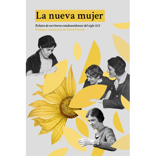Nueva Mujer, La, De Vv.aa. Editorial Dos Bigotes, Tapa Blanda, Edición 1 En Español