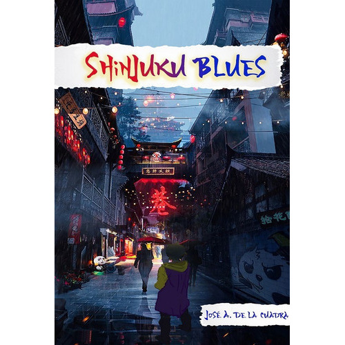 Shinjuku Blues, De José De La Cuadra. Editorial Luna Nueva Ediciones, Tapa Blanda En Español, 2020