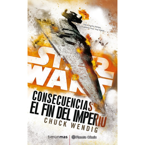 Star Wars Consecuencias El Fin Del Imperio (novela) - Wen...