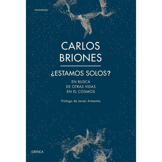 Libro: ¿estamos Solos? / Carlos Briones Llorente