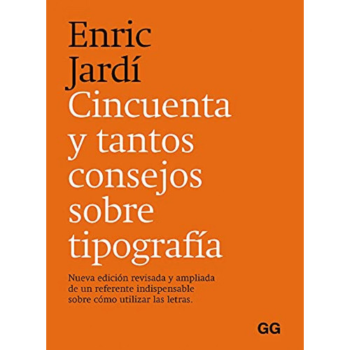Cincuenta Y Tantos Consejos Sobre Tipografía - Jardí I Soler