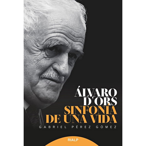 Ãâlvaro D'ors, De Gabriel Pérez Gómez. Editorial Ediciones Rialp, S.a., Tapa Blanda En Español