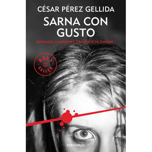 Trilogia Refranes Y Rastros De Sangre Cesar Perez Gellida