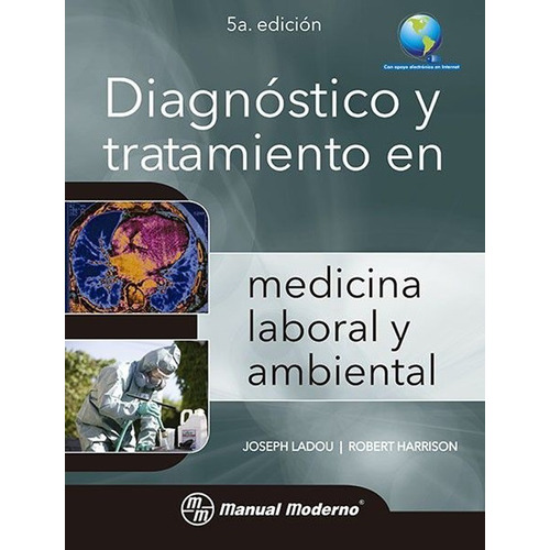 Diagnóstico Y Tratamiento En Medicina Laboral Y Ambiental. 5