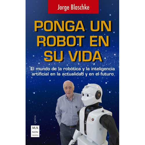 Ponga Un Robot En Su Vida, De Blaschke, Jorge. Editorial Redbook En Español