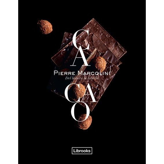 Libro: Cacao / Pierre Marcolini