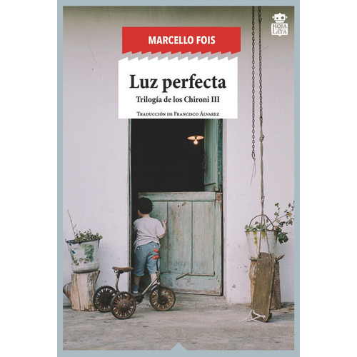Luz Perfecta, De Fois, Marcello. Hoja De Lata Editorial, Tapa Blanda En Español
