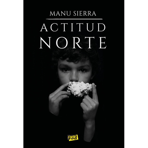 Actitud Norte, De Sierra, Manu. Editorial Distrito 93, Tapa Blanda En Español