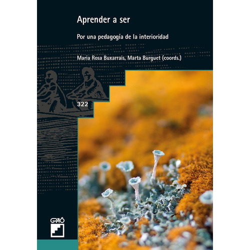 Aprender A Ser, De Marta Burguet Arfelis Y Otros. Editorial Graó, Tapa Blanda, Edición 1 En Español, 2017